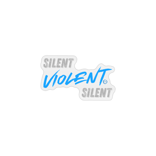 Die Cut Sticker Transparent - Silent, Violent, Silent